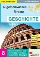 Vorschau - Unterrichtsreihen - Allgemeinwissen fördern Geschichte | Sekundarstufe Klasse 5-10 | Steinzeit, Altertum, Mittelalter, Neuzeit, Zeitgeschichte | Fördermaterial, Arbeitsblätter, Kopiervorlagen, Freiarbeit mit Lösungen - Deckblatt