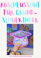 Vorschau - Arbeitsblätter - 🎓✨ Abschlusshut für Grundschulkinder ✨🎓 - Deckblatt