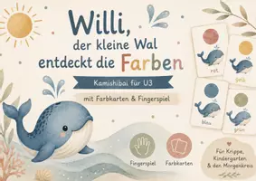 Vorschau - Bildkarten - Willi, der kleine Wal entdeckt die Farben – Kamishibai für U3 mit Farbkarten & Fingerspiel | Mitmachgeschichte für Krippe & Kindergarten - Deckblatt