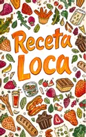 Vista previa - Manualidades / Dibujos para colorear - Crea tu 'Receta Loca' practica tipos de alimentos. - Portada