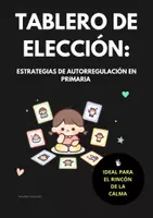 Vista previa - Decoración del aula - Tablero de Elección: Estrategias de Autorregulación en Primaria (6-12 años) - Portada
