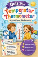 Vorschau - Arbeitsblätter - Temperatur und Thermometer Physik Klasse 5 Arbeitsheft - Deckblatt