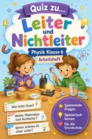 Vorschau - Arbeitsblätter - Leiter und Nichtleiter Physik Klasse 6 Arbeitsheft - Deckblatt