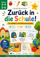 Vorschau - Arbeitsblätter - Laufdiktat „Zurück in die Schule“ – Deutsch Klasse 3–6 | 3 Differenzierungsstufen - Deckblatt
