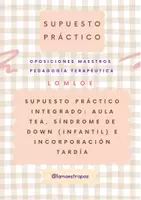 Vista previa - Para docentes: organización, planificación y formación - Supuesto Práctico RESUELTO - Oposiciones Pedagogía Terapéutica - Portada