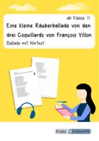 Vorschau - Text - Eine kleine Räuberballade von den drei Coquillards von François Villon – Ballade mit Hörtext - Deckblatt