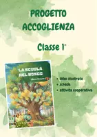 anteprima - Materiale di supporto/inclusione - ACCOGLIENZA Classe 1°-La scuola nel bosco - Pagina di copertina