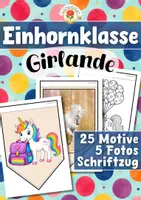 Vorschau - Mal- und Bastelvorlagen - Einhornklasse - Girlande (Klassentier) - Deckblatt