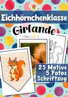 Vorschau - Mal- und Bastelvorlagen - Eichhörnchenklasse - Girlande (Klassentier) - Deckblatt