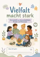 Vorschau - Arbeitsblätter - Vielfalt macht stark – Leseheft Klasse 3/4 | Unterschiedlichkeit, Respekt, soziales Lernen & Miteinander - Seite 1