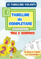 anteprima - Esercizi - TABELLINE VOLANTI DA COMPLETARE - TABELLINE DA 1 A 10 - Pagina di copertina