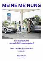 Vorschau - Arbeitsblätter - Meine Meinung: "Soll es in Zukunft nur noch Elektroautos geben?" (DaZ ab B1) - Deckblatt
