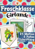 Vorschau - Mal- und Bastelvorlagen - Froschklasse - Girlande (Klassentier) - Deckblatt