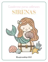 Vista previa - Manualidades / Dibujos para colorear - Cuaderno para colorear SIRENAS | Infantil 3-7 años - Portada