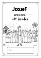 Vorschau - Stundenentwürfe - Josef und seine Brüder Klasse 2&3 Arbeitsheft Religion - Seite 2
