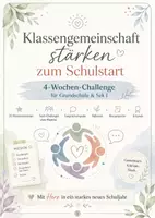 Vorschau - Arbeitsblätter - Klassengemeinschaft stärken zum Schulstart – 4-Wochen-Challenge mit Fokus auf Zusammenhalt, Vertrauen, Kommunikation & Reflexion für Grundschule & Sek I - Deckblatt