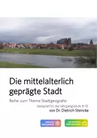 Vorschau - Arbeitsblätter - Mittelalterlich geprägte Stadt - Material und Unterricht - Deckblatt