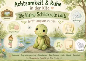 Vorschau - Poster - Projekt Achtsamkeit & Ruhe in der Kita 🐢
Die kleine Schildkröte Lotti lernt langsam zu sein | Kamishibai, Yoga, Atemübungen, Gesprächsfragen, Ruhe-Challenge & Urkunde - Deckblatt