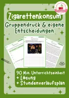 Vorschau - Stundenentwürfe - Zigarettenkonsum | Ethik - Klasse 7-9. + Stundenverlaufsplan - Deckblatt