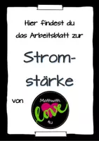 Vorschau - Arbeitsblätter - Die Stromstärke - physikalische und techn. Stromrichtung - Deckblatt