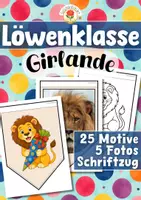 Vorschau - Mal- und Bastelvorlagen - Löwenklasse - Girlande (Klassentier) - Deckblatt