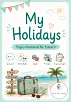 Vorschau - Unterrichtsreihen - My holidays - Unterrichtseinheit Englisch Klasse 3-4 - Deckblatt