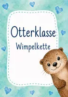 Vorschau - Lehrpläne/Lehrermaterial - Otterklasse - Wimpelkette "HERZLICH WILLKOMMEN" - Deckblatt