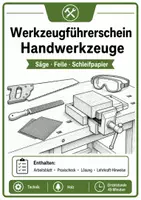 Vorschau - Arbeitsblätter - Werkzeugführerschein Handwerkzeuge: Säge, Feile und Schleifpapier - Deckblatt