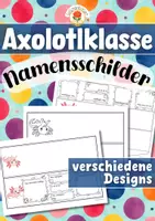 Vorschau - Mal- und Bastelvorlagen - Axolotlklasse - Namensschilder (Klassentier) - Deckblatt