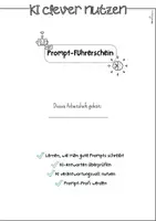 Vorschau - Arbeitsblätter - Prompt-Führerschein | KI clever nutzen und verantwortungsvoll einsetzen | 9 Seiten Arbeitsheft | mit Abschlussprüfung und Auswertung | sofort einsetzbar | Klasse 7 bis 9 - Seite 1