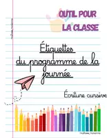 Aperçu - Affichage - Étiquettes du programme de la journée – Écriture cursive - Page de couverture