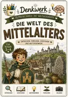 Vorschau - Stundenentwürfe - Mittelalter - Zeitreise durch die Weltgeschichte | Sachunterricht Klasse 1-4 | Geschichte - Deckblatt
