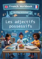 Aperçu - Matériel pour travaux manuels / dessin - Les adjectifs possessifs – Workbook complet | Mon, Ma, Mes| Exercices, Jeux & Corrigés - Page de couverture