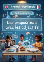 Aperçu - Feuilles d'exercices - Les prépositions avec les adjectifs – Workbook complet | Exercices, Jeux & Corrigés - Page de couverture