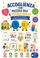 anteprima - Opere didattiche / Libri di testo - ACCOGLIENZA CON PICCOLO BLU E PICCOLO GIALLO - Pagina 1