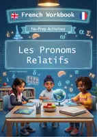 Aperçu - Feuilles d'exercices - Les pronoms relatifs – Workbook complet | Qui, Que, Où, Dont | Exercices, Jeux & Corrigés - Page 1