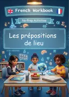 Aperçu - Préparation de séance / Séance complète - Les prépositions de lieu – Workbook complet | Exercices, Jeux & Corrigés - Page de couverture