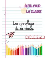 Aperçu - Autre type de ressources - Les privilèges de la classe –Système de récompenses positif - Page de couverture
