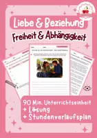 Vorschau - Stundenentwürfe - Liebe, Freiheit & Beziehung | Ethik - Klasse 7-9. + Stundenverlaufsplan - Deckblatt