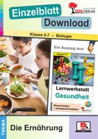 Vorschau - Unterrichtsreihen - Die Ernährung | Klasse 5-7 Biologie Sekundarstufe | Nahrungsbausteine, Nahrungspyramide, Frühstück, Pausenbrot, Zucker, Wasser | differenzierte Arbeitsblätter, Kopiervorlagen, Freiarbeit mit Lösungen | Lernwerkstatt Gesundheit - Deckblatt