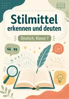 Vorschau - Arbeitsblätter - Stilmittel erkennen und deuten – Deutsch, Klasse 7 - Seite 1