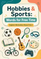 Vorschau - Arbeitsblätter - Hobbies & Sports: Words for Free Time – Englisch, Klasse 5–6 - Seite 1