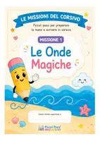 anteprima - Opere didattiche / Libri di testo - Missione Corsivo 1- Le Onde Magiche - Pagina 1