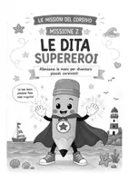 anteprima - Opere didattiche / Libri di testo - Missione Corsivo 2- Le dita Supereroi! - Pagina 1