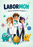 Vorschau - Spiele - Labormon - Sicherheitsbelehrung als Lernspiel: Gamification - Deckblatt