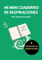 Vista previa - Hojas de trabajo - Iniciación al Mindfulness: Mi Mini Cuaderno de Respiraciones - Portada