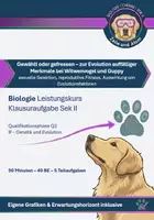 Vorschau - Klassenarbeiten - Materialpaket Klausuraufgaben Biologie GK + LK Evolution - Gewählt oder gefressen: Sexuelle Selektion, Partnerwahl & natürliche vs. sexuelle Selektion (Witwenvogel/Guppy) (mit Erwartungshorizont) - Seite 1