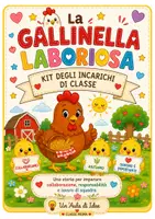 anteprima - Materiale di supporto/inclusione - Kit incarichi di classe- La Gallinella Laboriosa - Pagina di copertina