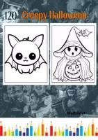 Vorschau - Spiele - 120 Creepy Halloween Malbilder - Ausmalbilder für Kinder - Deckblatt