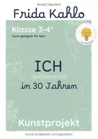 Vorschau - Unterrichtsreihen - Frida Kahlo entdecken | Kunstprojekt „Ich in 30 Jahren“ | Kunst Klasse 3–4 - Deckblatt